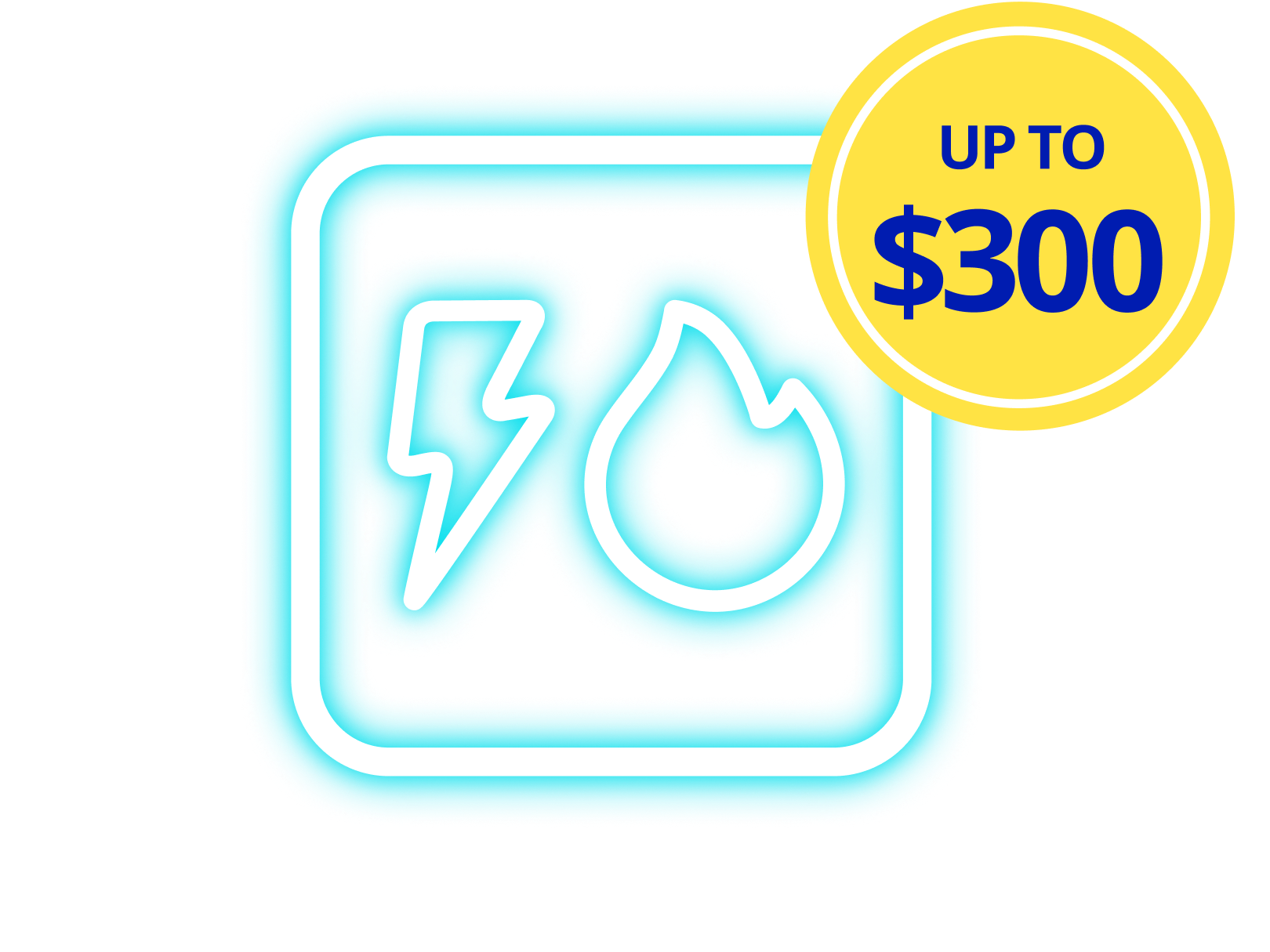 Up to $300